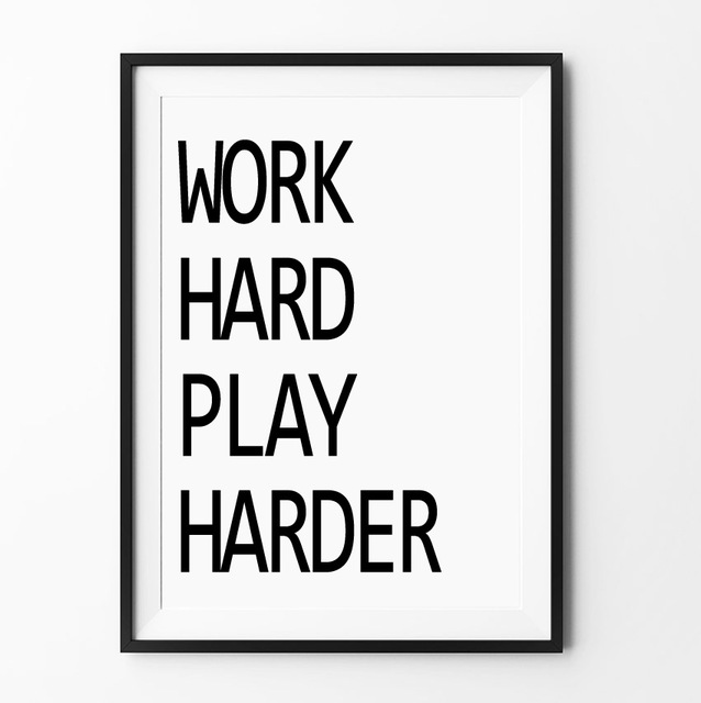 WORK-HARD-PLAY-HARDER-Home-decorative-wall-art-Cartoon-inspiration-canvas-poster-pictures-painting-on-the.jpg_640x640